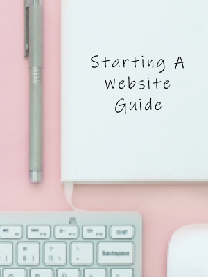 Starting A Website Guide