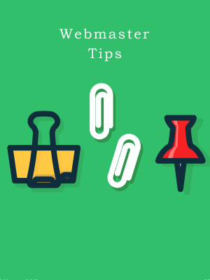 Webmaster Tips