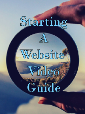 Starting A Website Video Guide